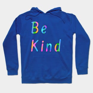 Be Kind Hoodie